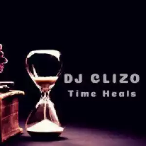 Dj Clizo - Time Heals